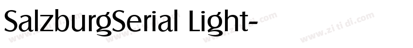 SalzburgSerial Light字体转换 SalzburgSerial Light字体转换
